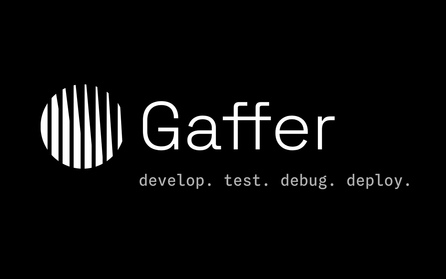 Cover for Projections: Locally develop, debug, and test with Gaffer