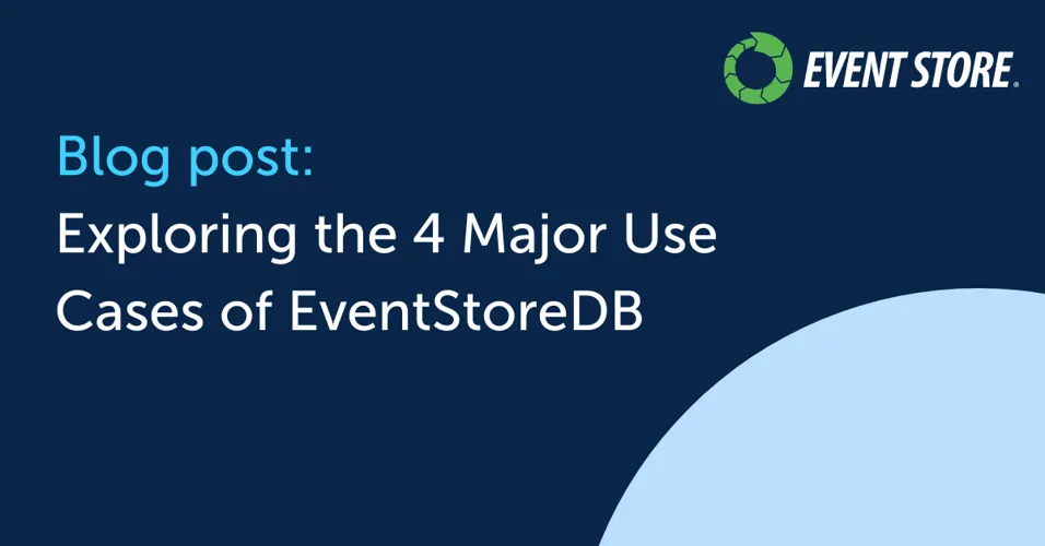 Exploring the 4 Major Use Cases of KurrentDB